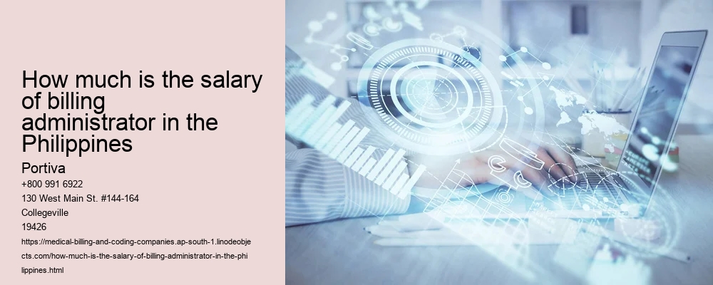 How much is the salary of billing administrator in the Philippines
