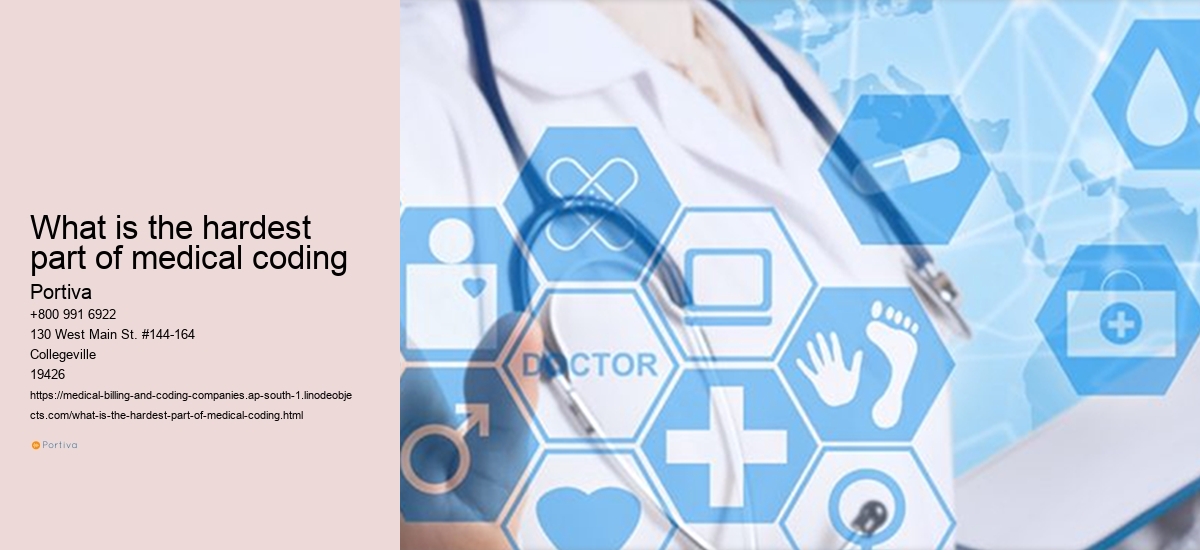 What is the hardest part of medical coding